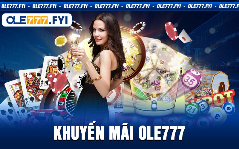 Khuyến mãi Ole777